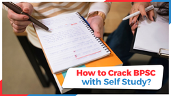 How to Crack BPSC with Self Study?