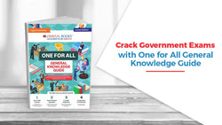 Crack Government Exams with One for All General Knowledge Guide