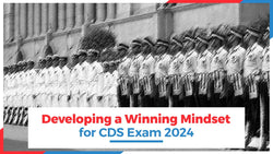 Developing a Winning Mindset for CDS Exam 2024