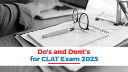 Do's and Dont's for CLAT Exam 2025