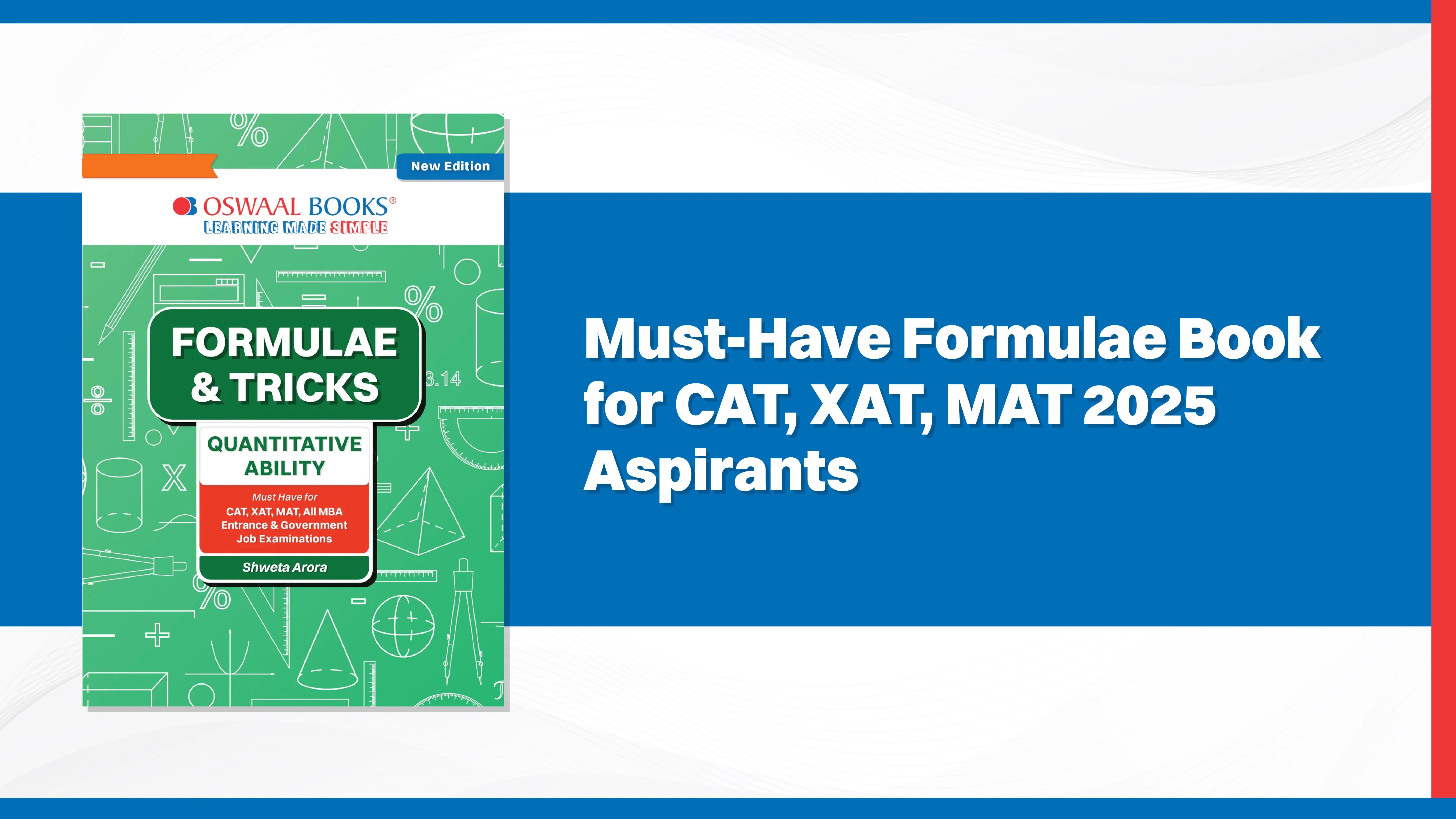 Must-Have Formulae Book for CAT, XAT, MAT 2025 Aspirants Must-Have Formulae Book for CAT, XAT, MAT 2025 Aspirants