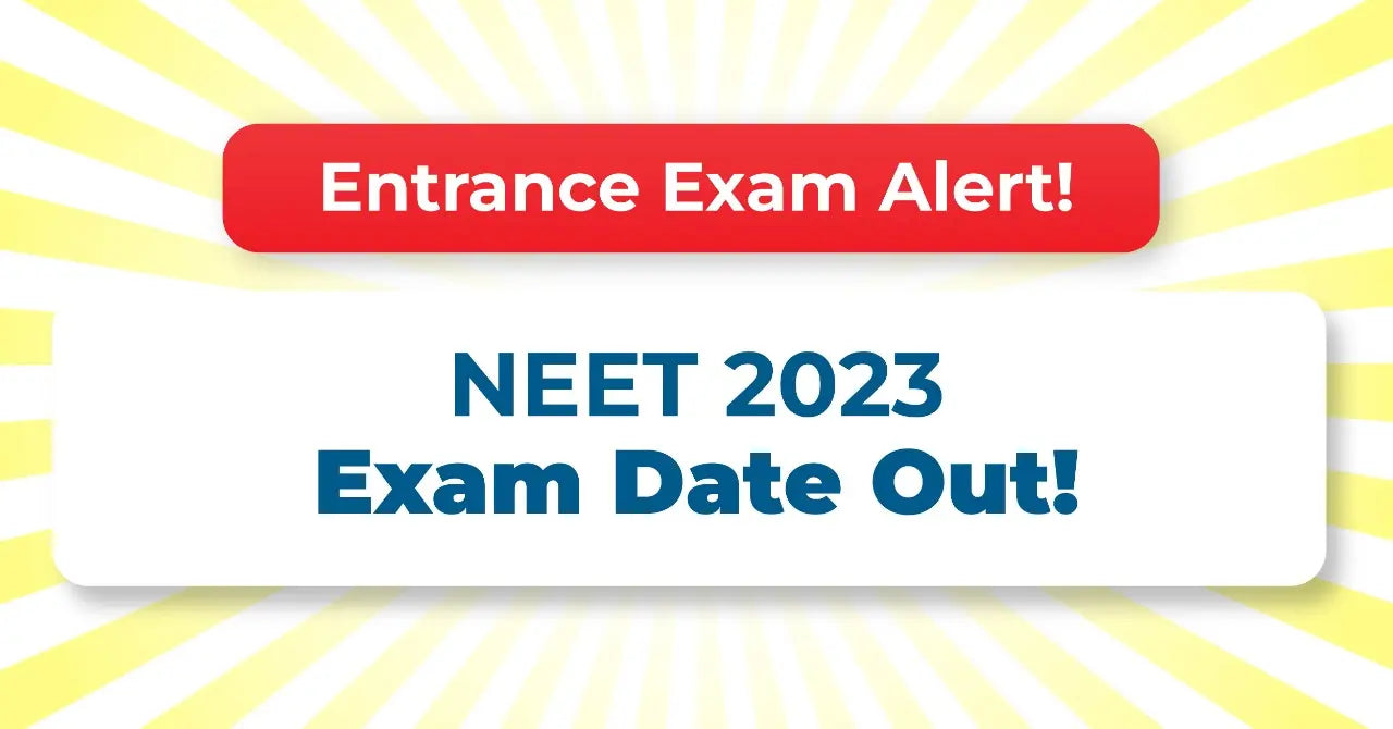 NEET 2023 Exam Dates Out! Section-Wise Exam Strategy To Score Maximum Percentile NEET 2023 Exam Dates Out! Section-Wise Exam Strategy To Score Maximum Percentile