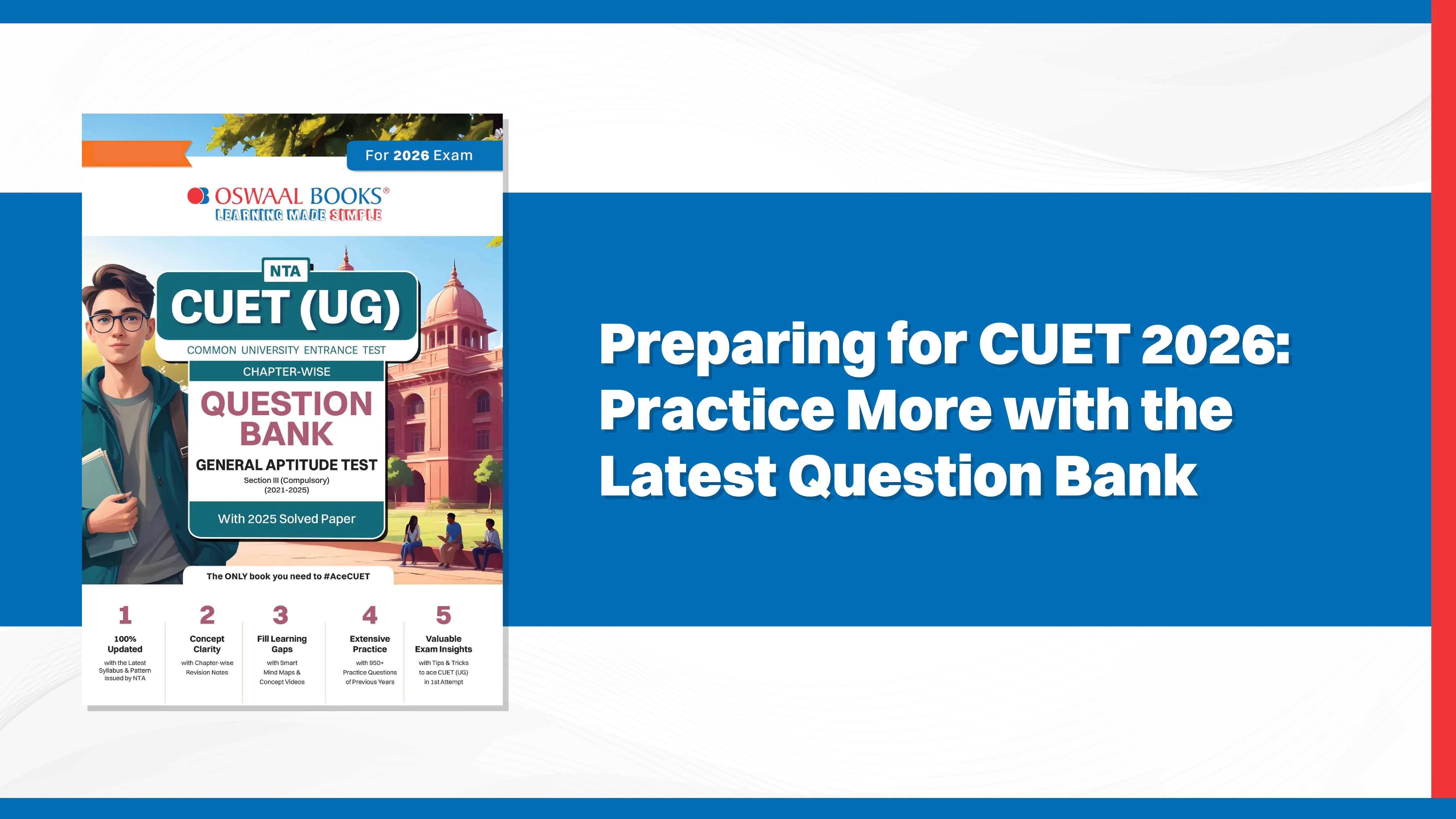 Preparing for CUET 2026: Practice More with the Latest Question Bank Preparing for CUET 2026: Practice More with the Latest Question Bank
