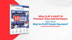 Why CLAT & AILET 10 Previous Years Solved Papers Are Your Key to Success?
