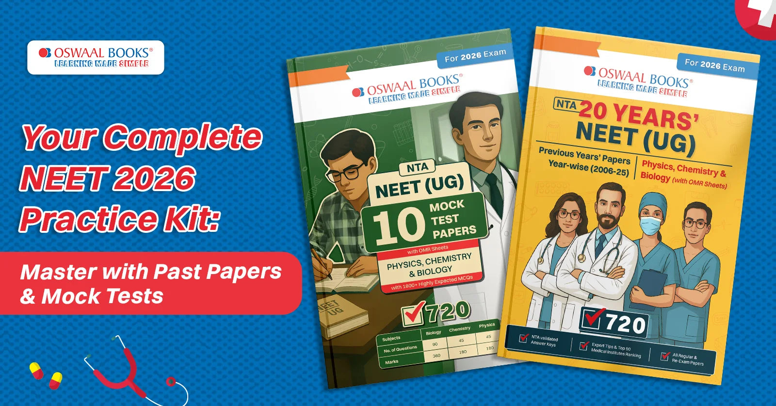 Your Complete NEET 2026 Practice Kit: Master with Past Papers & Mock Tests Your Complete NEET 2026 Practice Kit: Master with Past Papers & Mock Tests
