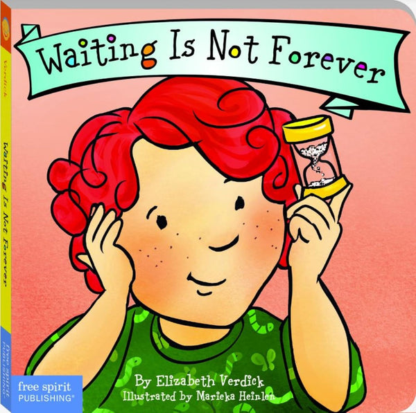 Best behavior series: Waiting Is Not Forever