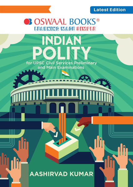 Indian Polity for UPSC civil services preliminary and main examinations