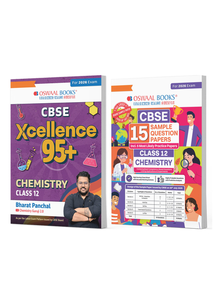 Oswaal CBSE Xcellence 95+ Chemistry With CBSE 15 Sample Question Papers Chemistry for Class 12 | Chapterwise Competency Focused & Highly Probable Questions | 2025 Topper’s Notes | Latest CBSE Pattern (Set of 2) For 2026 Board Exam
