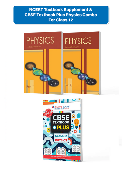 NCERT Textbook Supplement & CBSE Textbook Plus Physics For Class 12 | Competency Focused Questions | Concept Clarity, Mind Maps | Set Of 3 (For 2026 Exam)