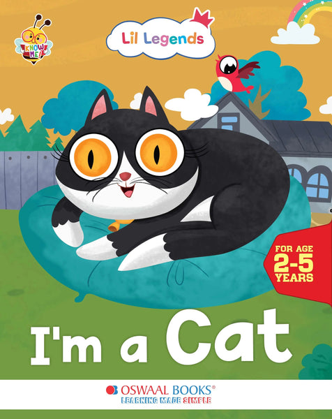 Lil Legends Know me Series, I am a CAT/Fascinating Animal Book- Pet Animal, Exciting Illustrated Book for kids, Age 2+