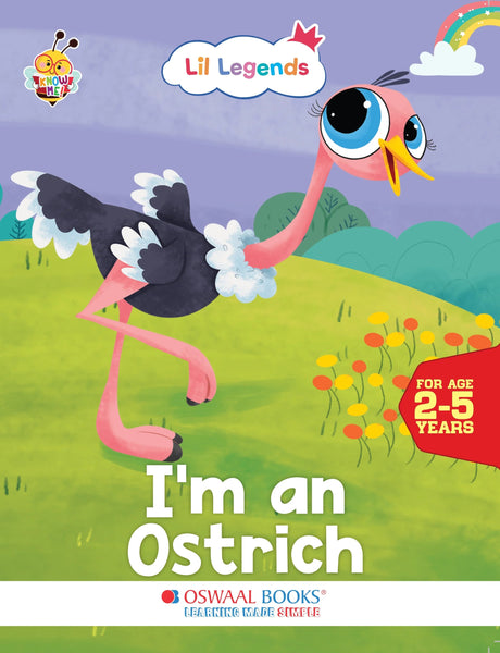 Lil Legends Know Me Series - Birds | I am an Ostrich | Fascinating Bird Book | Exciting Illustrated Book | For kids | Age 2+ Years