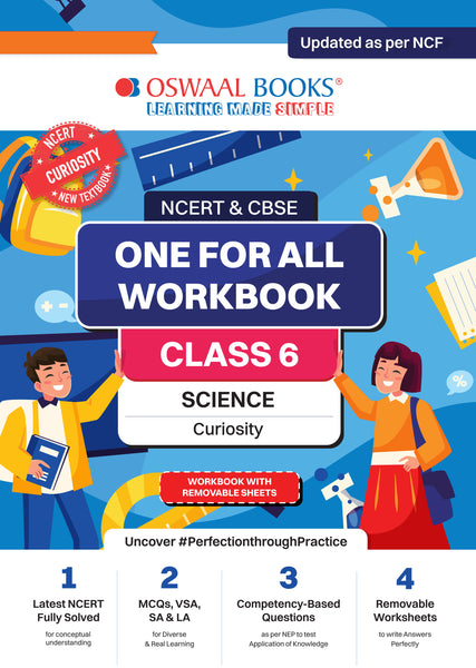 NCERT & CBSE ONE FOR ALL WORKBOOK Science (Curiosity) Class 6 For 2025 Exam