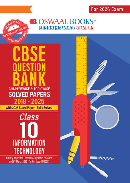 CBSE Question Bank Chapterwise and Topicwise SOLVED PAPERS Class 10 IT For Exam 2026