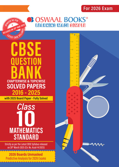 CBSE Question Bank Mathematics (Standard) For Class 10 | Based On Latest CBSE Syllabus with 800+ Questions | Chapterwise and Topicwise SOLVED PAPERS With Mind Maps & Revision Notes For 2026 Exam