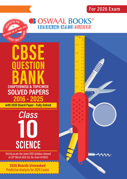 CBSE Question Bank Chapterwise and Topicwise SOLVED PAPERS Class 10 Science For Exam 2026