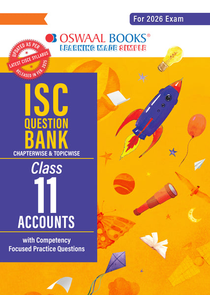 ISC Question Bank Chapterwise & Topicwise Solved Papers Class 11 Accounts For 2026 Exam