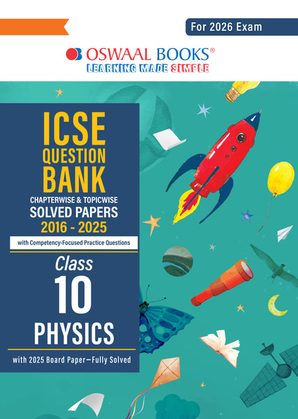 ICSE Question Bank Chapterwise & Topicwise Solved Papers Class 10 Physics For 2026 Exam