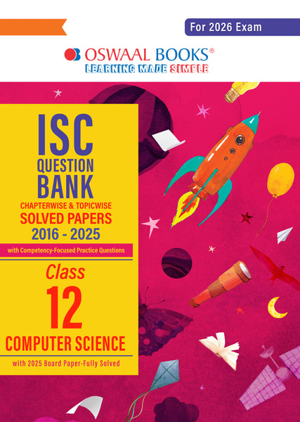 ISC Question Bank Chapterwise & Topicwise Solved Papers Class 12 Computer Science For 2026 Exam