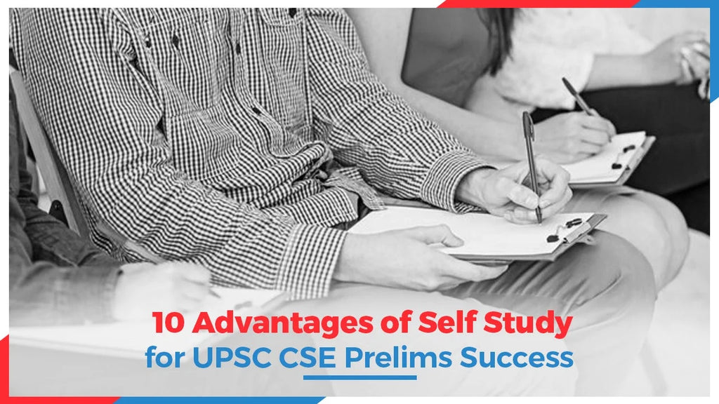 10 Advantages of Self Study for UPSC CSE Prelims Success - Oswaal
– Oswaal Books and Learning Pvt Ltd