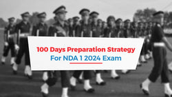 100 Days Preparation Strategy For NDA 1 2024 Exam
