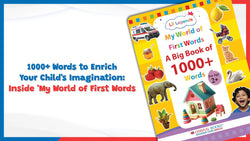 1000+ Words to Enrich Your Child's Imagination: Inside 'My World of First Words'