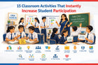 15 Classroom Activities That Instantly Increase Student Participation