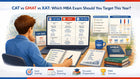 CAT vs GMAT vs XAT: Which MBA Exam Should You Target This Year?