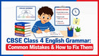 CBSE Class 4 English Grammar: Common Mistakes & How to Fix Them