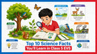 Top 10 Science Facts You'll Learn in Class 5 EVS