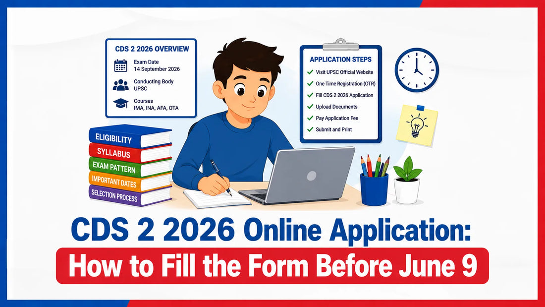 CDS 2 2026 Online Application: How to Fill the Form Before June 9
