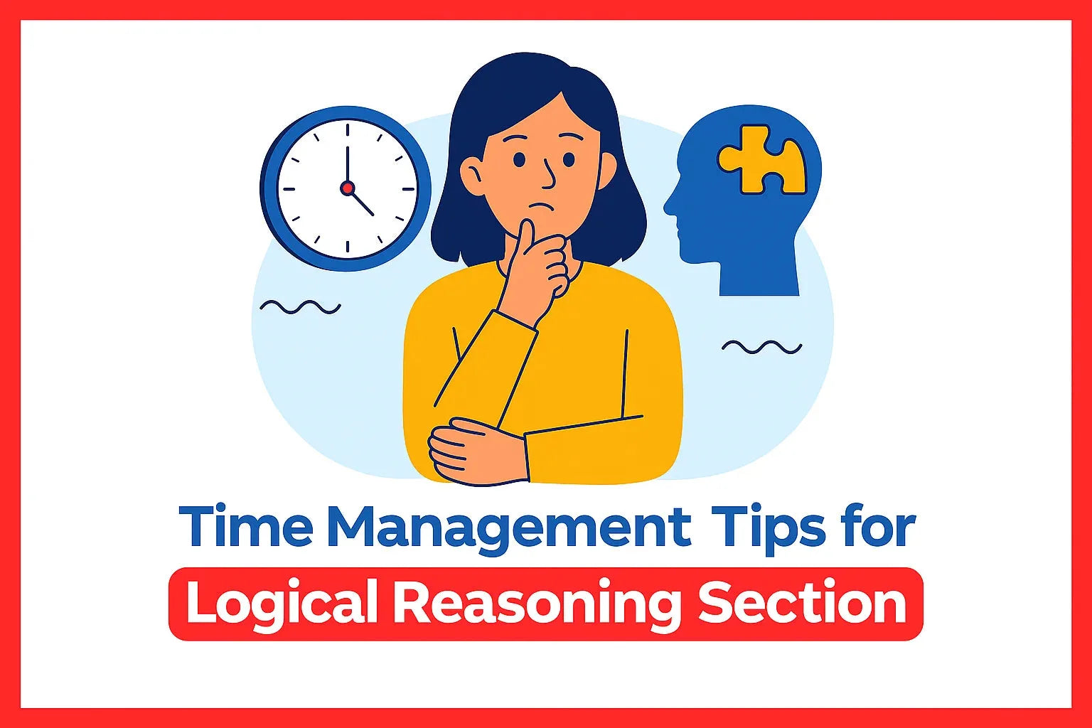 Time Management Tips for Logical Reasoning Section