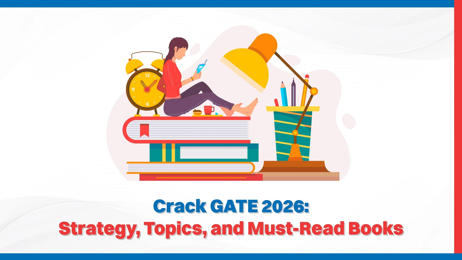 Crack GATE 2026: Strategy, Topics, and Must-Read Books