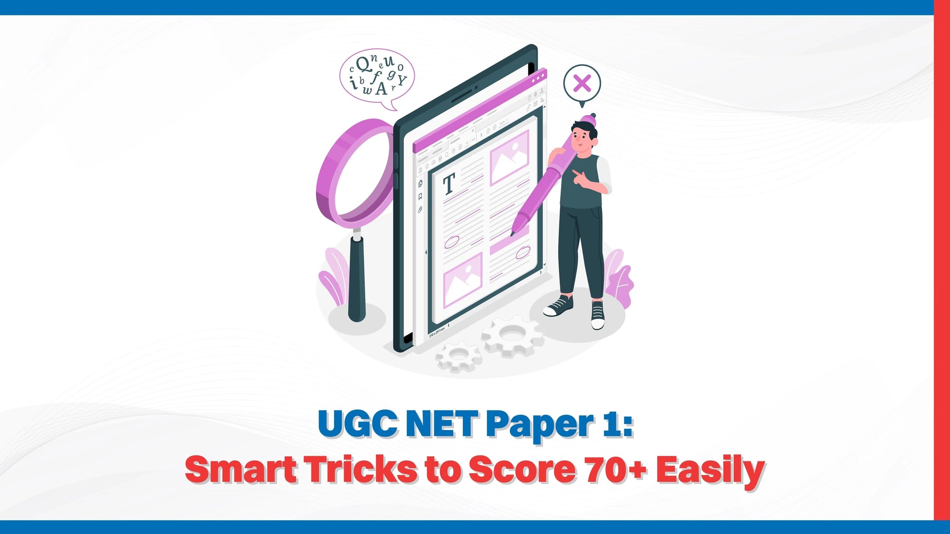 UGC NET Paper 1: Smart Tricks to Score 70+ Easily