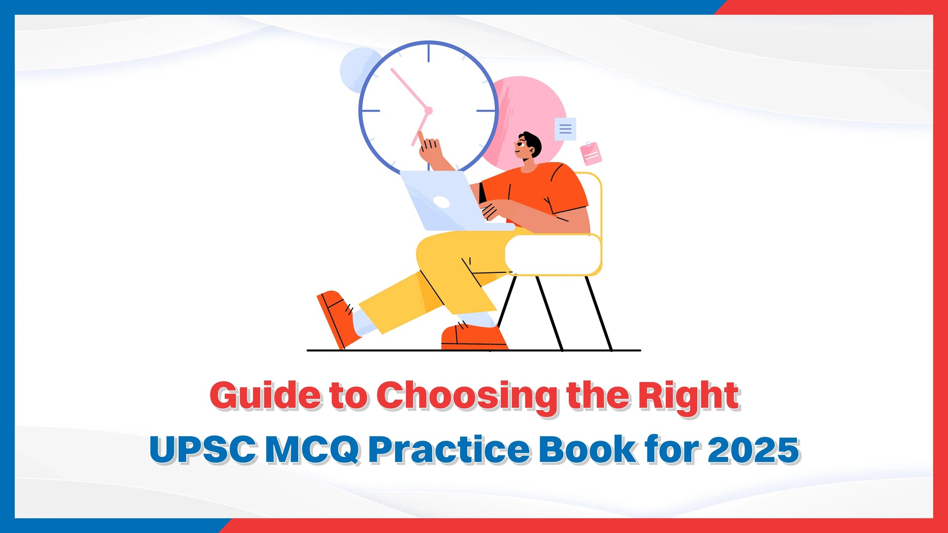 Guide to Choosing the Right UPSC MCQ Practice Book for 2026
