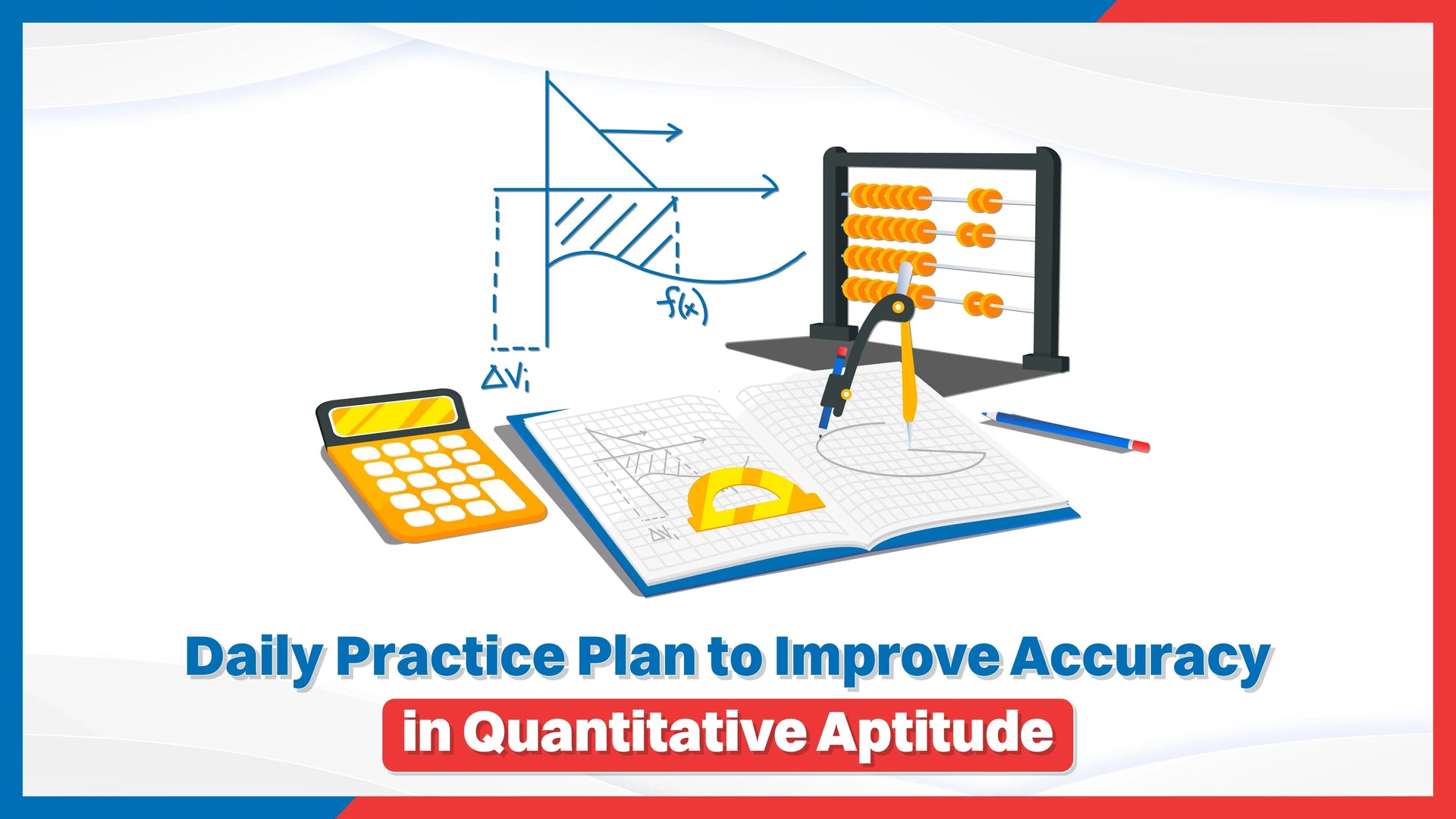 Daily Practice Plan to Improve Accuracy in Quantitative Aptitude