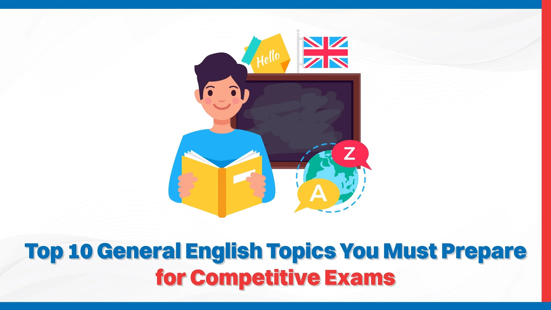 Top 10 General English Topics You Must Prepare for Competitive Exams