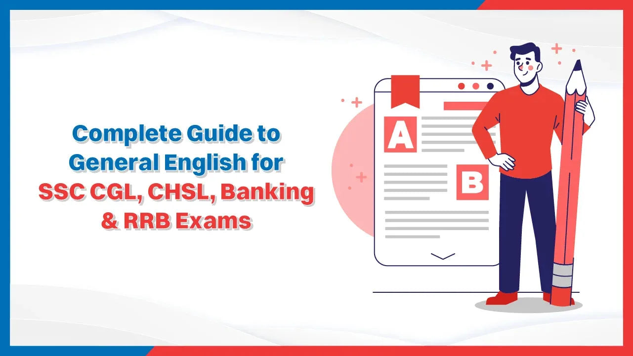 Complete Guide to General English for SSC CGL, CHSL, Banking & RRB Exams
