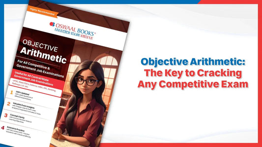 Objective Arithmetic: The Key to Cracking Any Competitive Exam