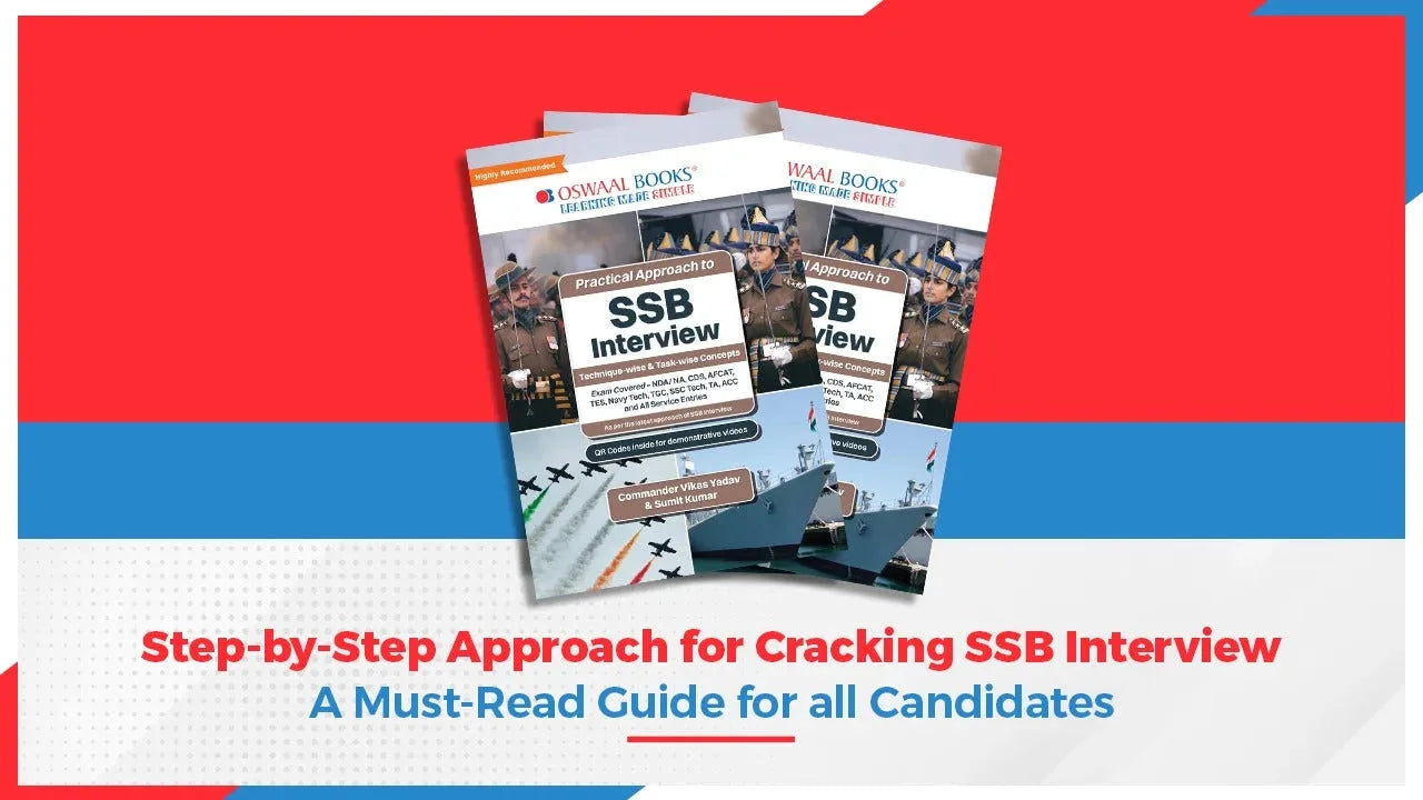 Step-by-Step Approach for Cracking SSB Interview: A Must-Read Guide for All Candidates