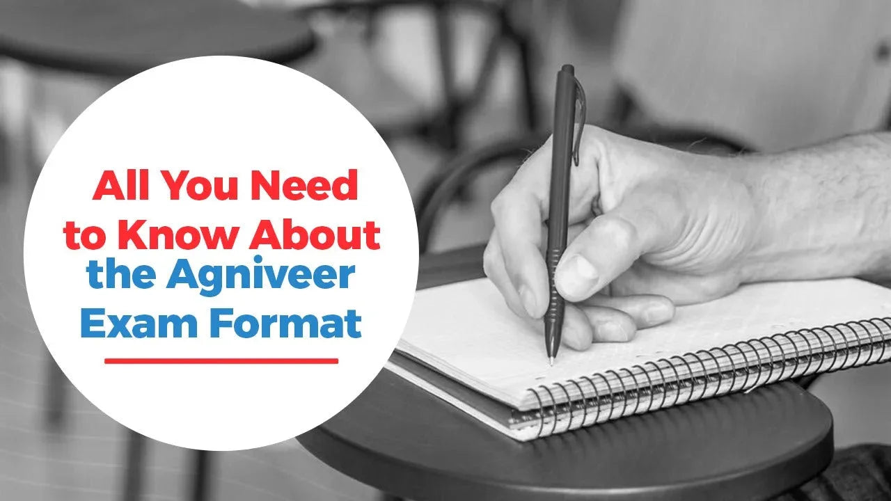 All You Need to Know About the Agniveer Exam Format