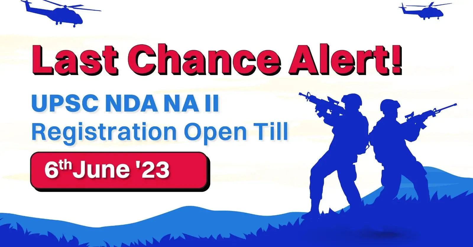 UPSC NDA NA II Registration Open till 6th June! Section-Wise Tips to Ensure Success