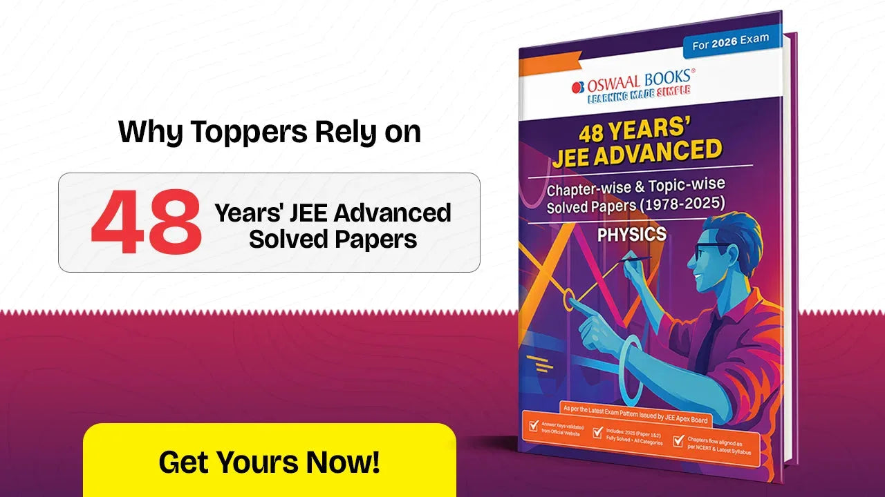 Why Toppers Rely on 48 Years' JEE Advanced Solved Papers – Get Yours Now!
