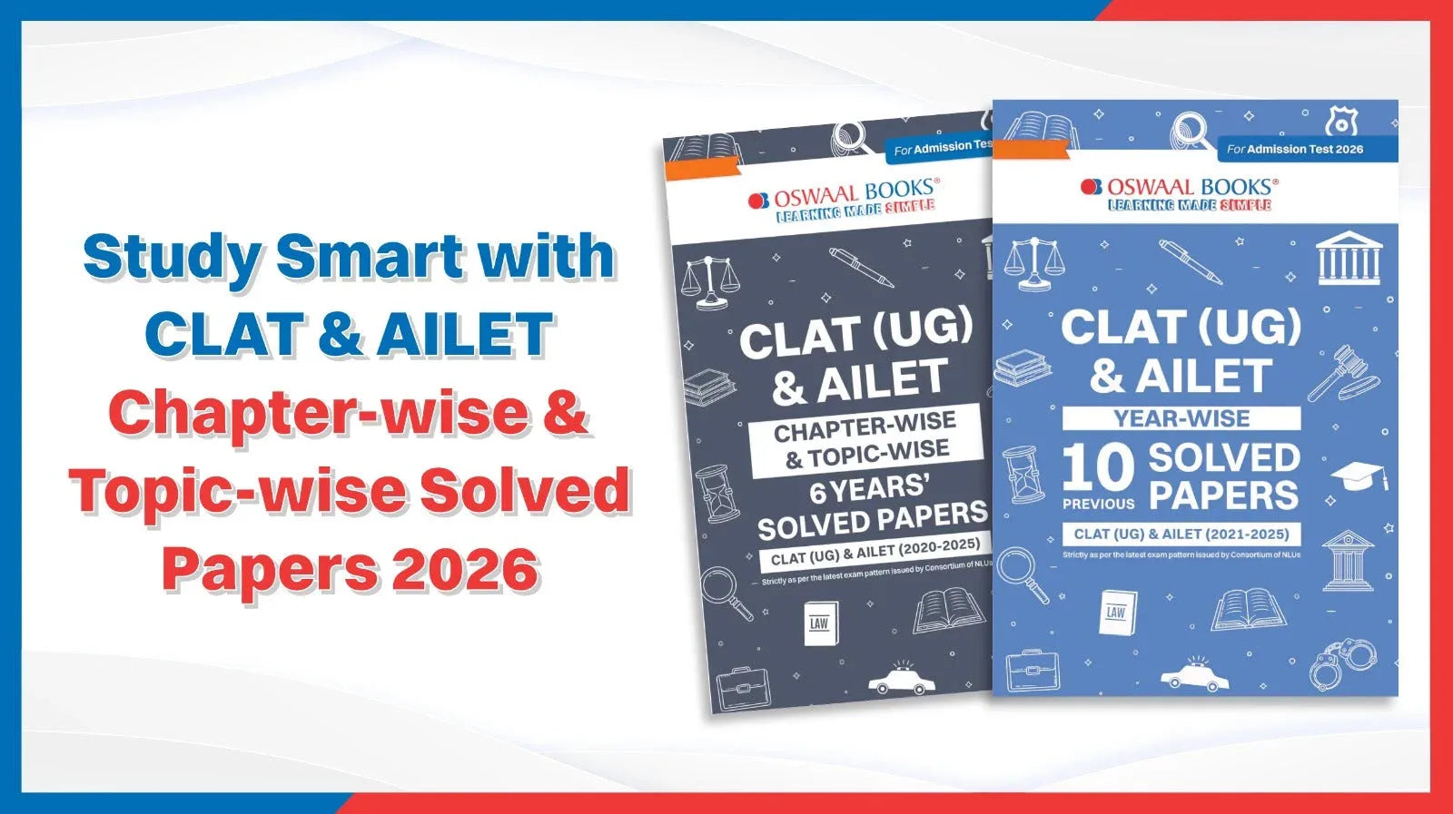 Study Smart with CLAT & AILET Chapter-wise & Topic-wise Solved Papers 2026