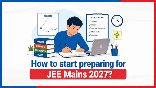 How to start NEET 2027 preparation?