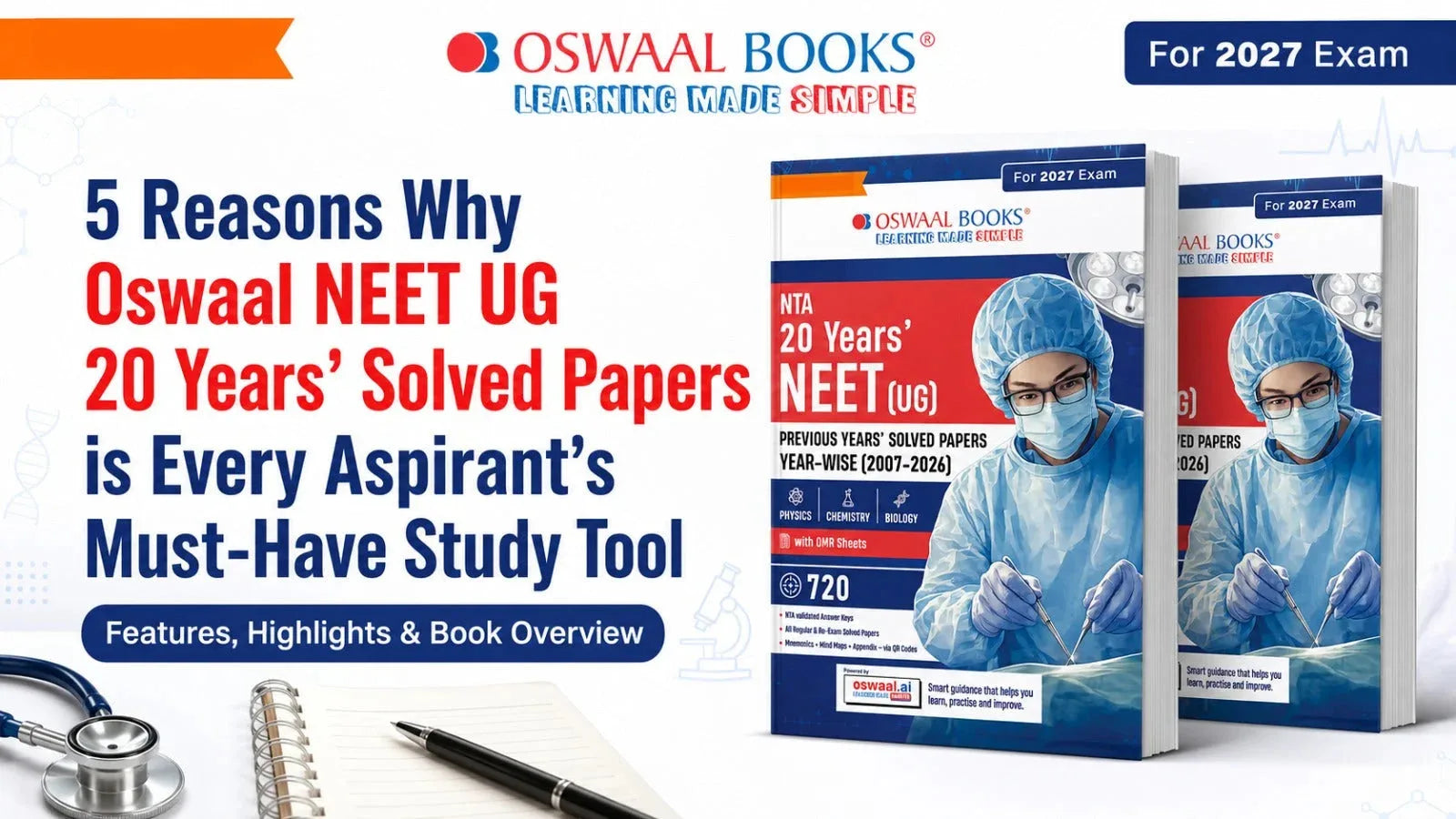 5 Reasons Why Oswaal NEET UG 20 Years' Solved Papers is Every Aspirant's Must-Have Study Tool