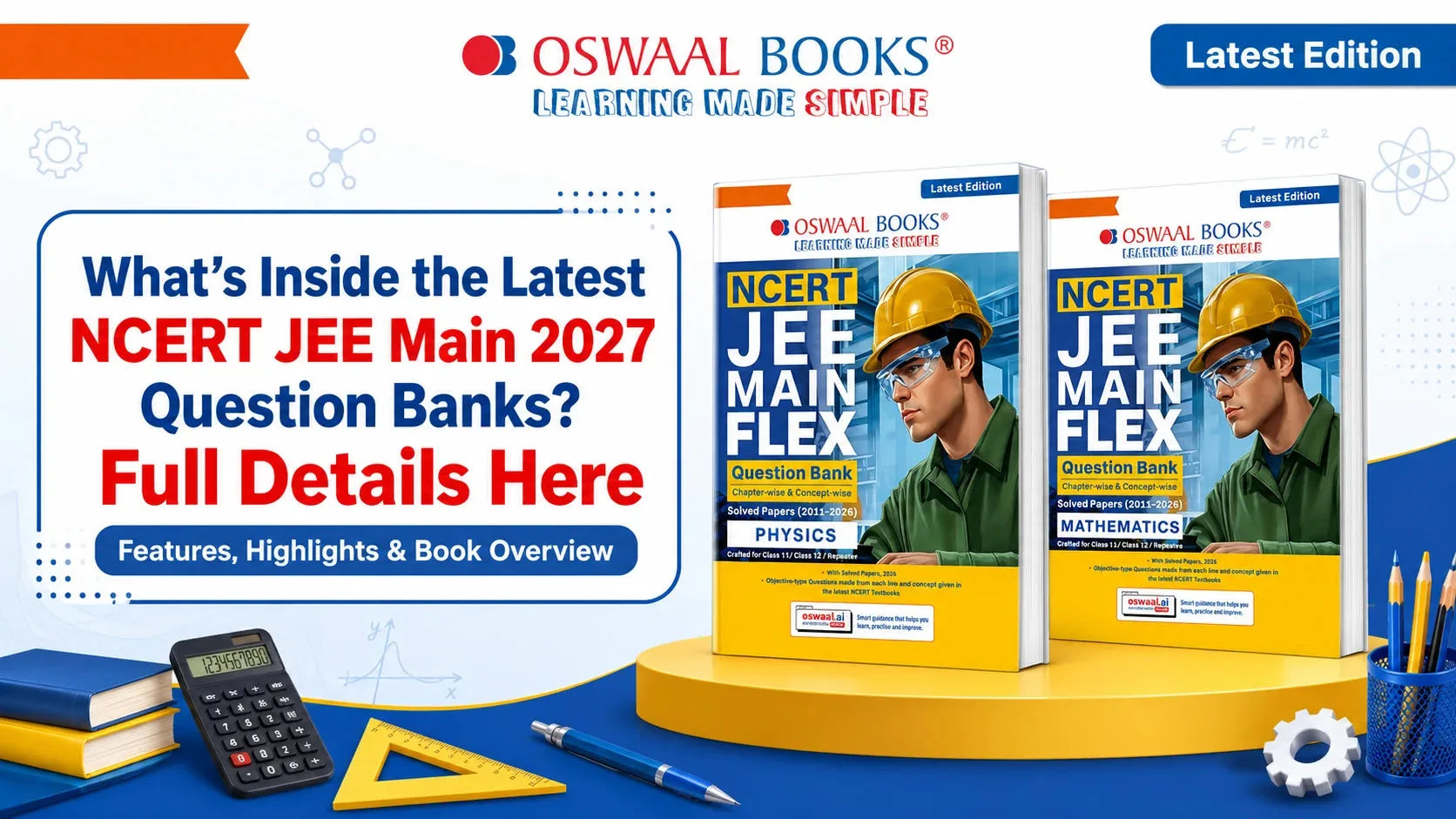 What’s Inside the Latest NCERT JEE Main 2027 Question Banks? Full Details Here