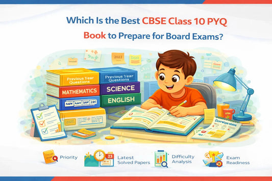 Which Is the Best CBSE Class 10 PYQ Book to Prepare for Board Exams?