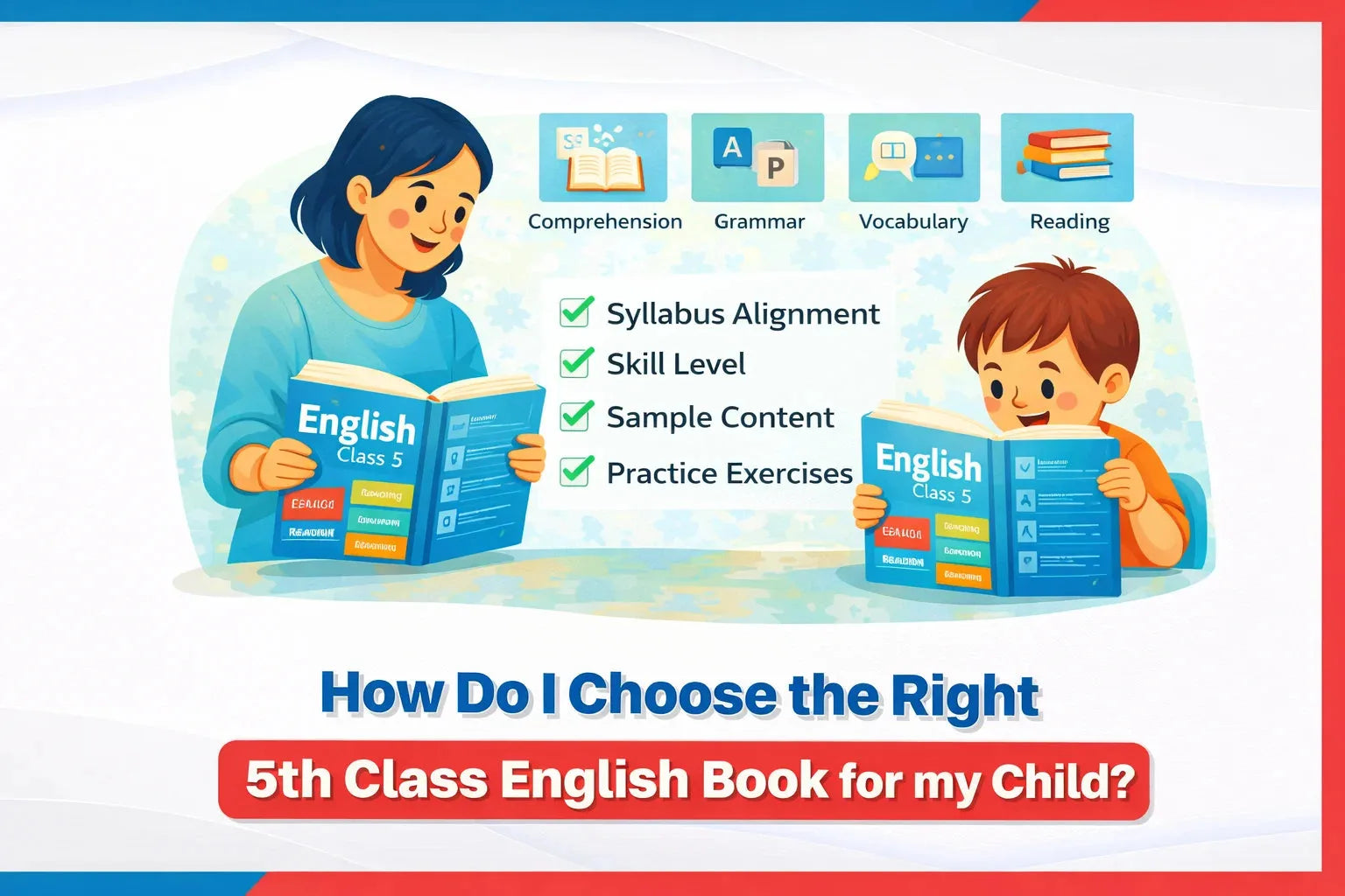 How Do I Choose the Right 5th Class English Book for My Child?