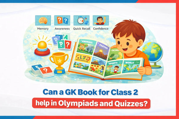 Can a GK Book for Class 2 Help in Olympiads and Quizzes?