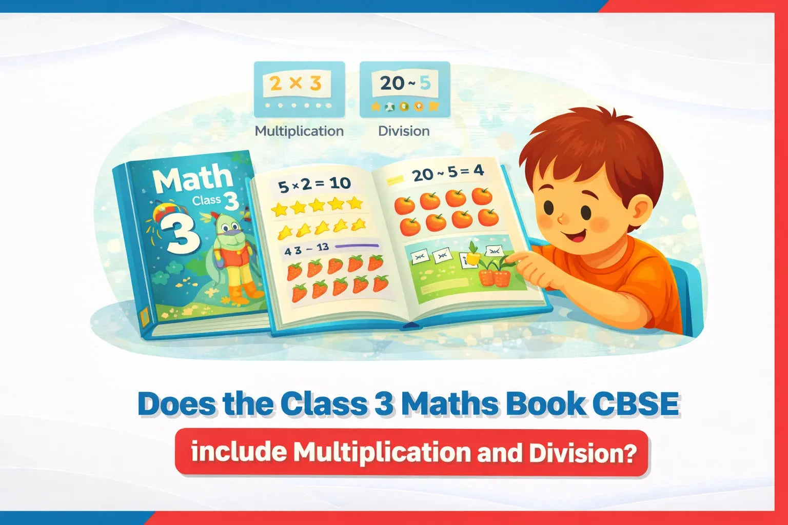 Does the Class 3 Maths Book CBSE Include Multiplication and Division?